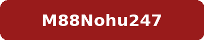 M88NOHU247